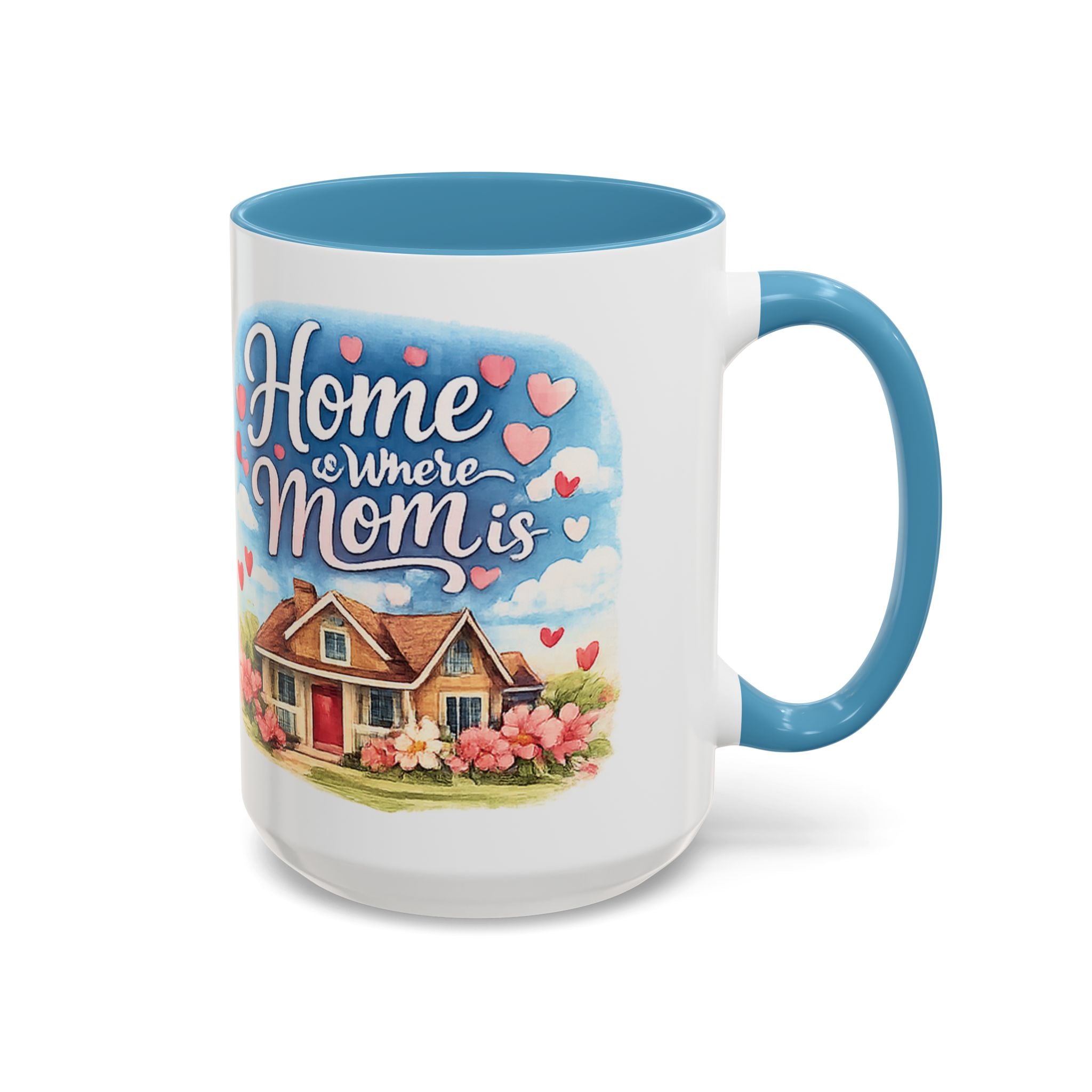 Home Is Where Mom Is Accent Coffee Mug - Mother's Day Gift
