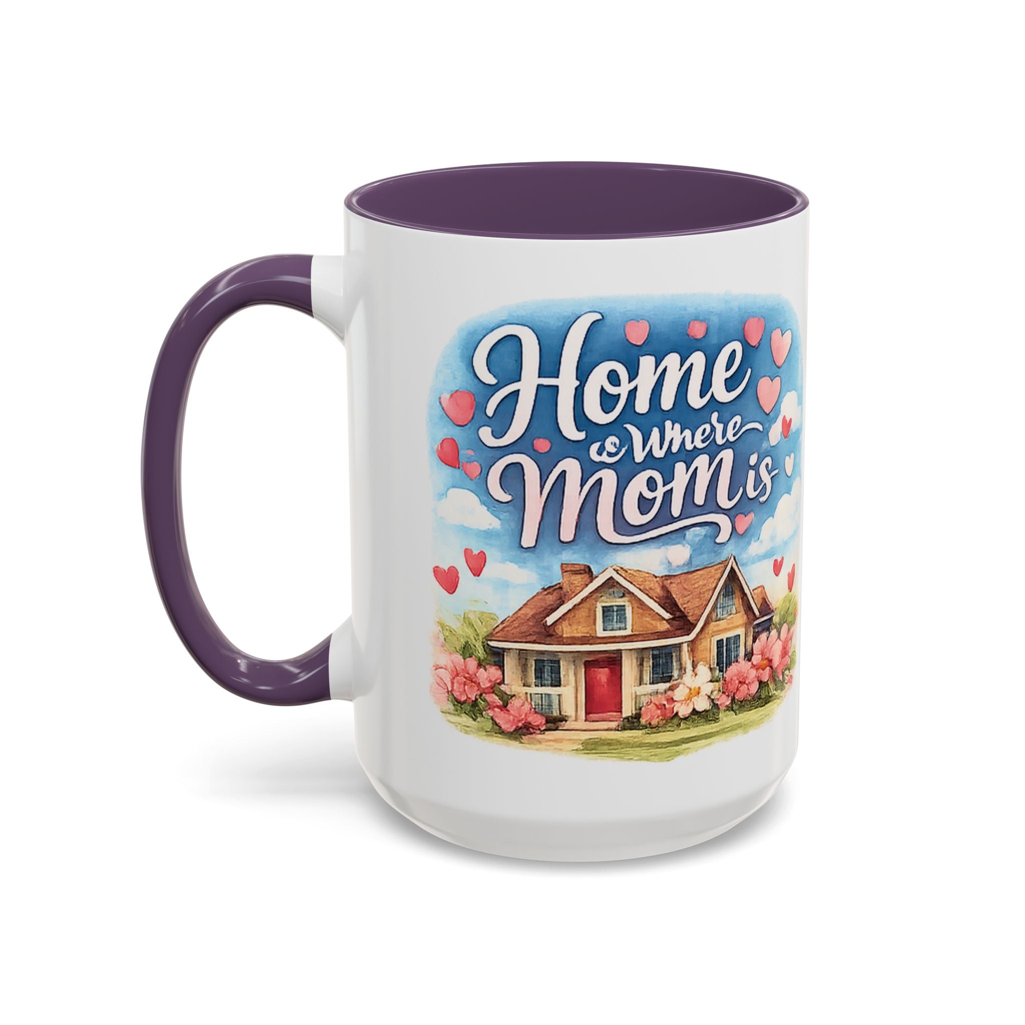 Home Is Where Mom Is Accent Coffee Mug - Mother's Day Gift