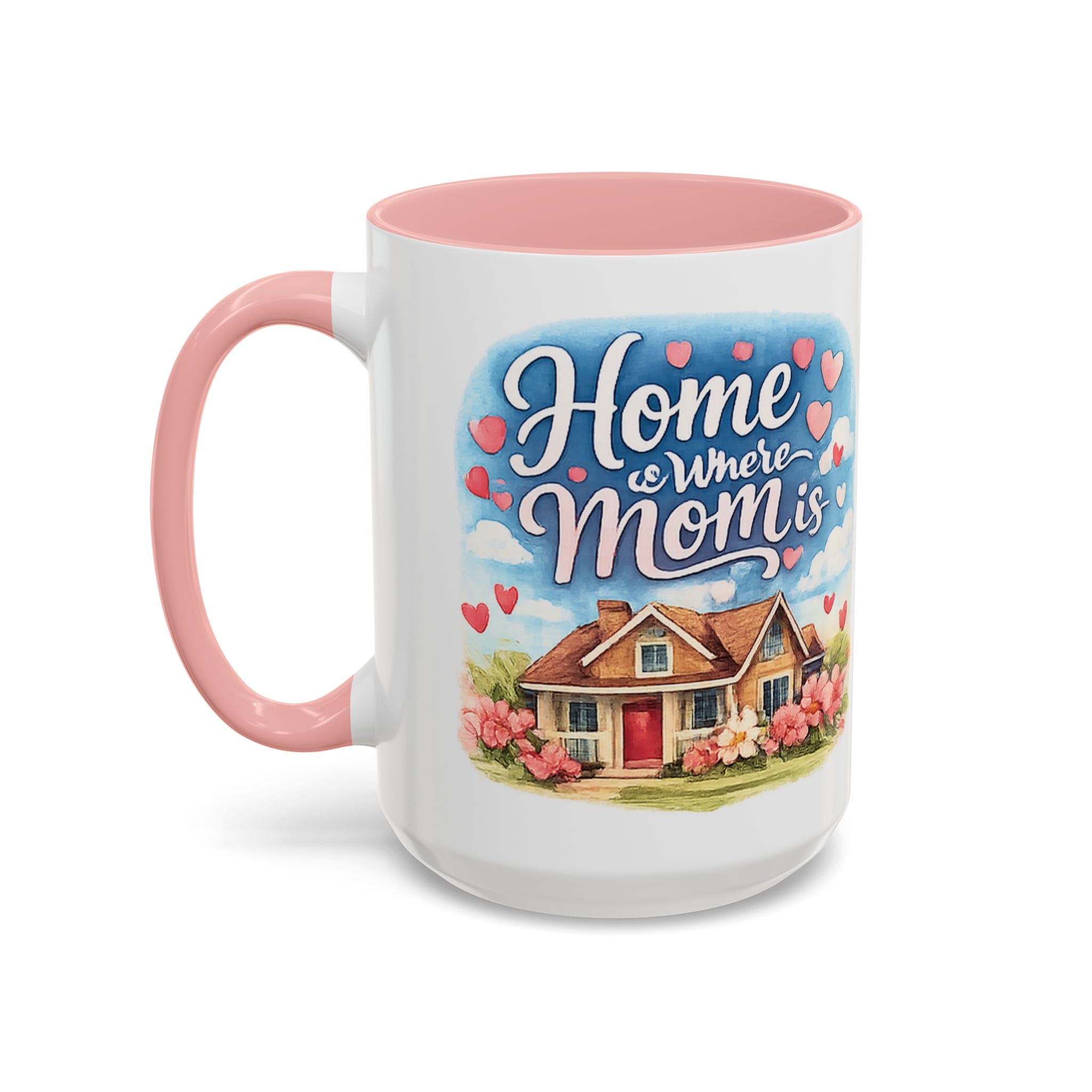 Home Is Where Mom Is Accent Coffee Mug - Mother's Day Gift