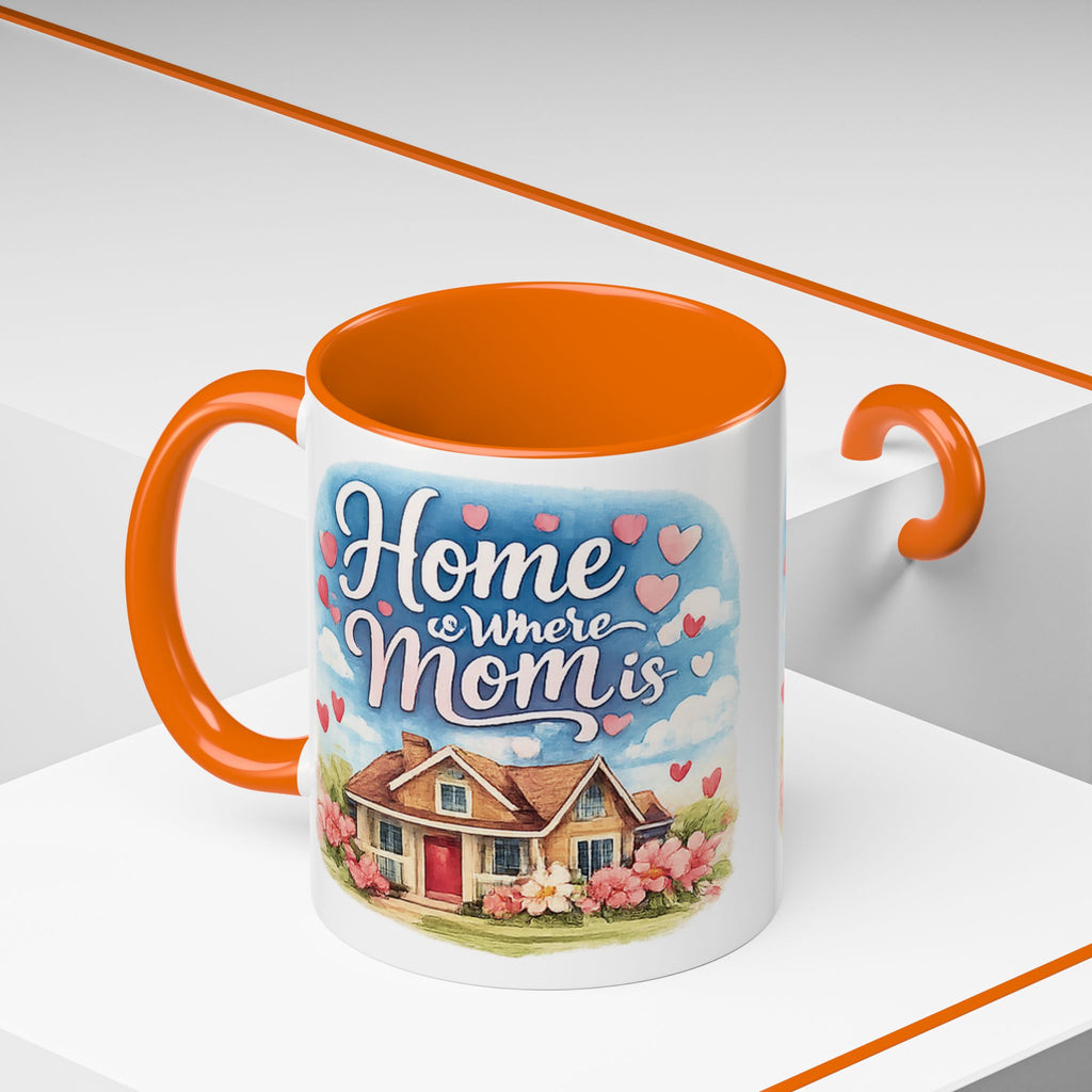 Home Is Where Mom Is Accent Coffee Mug - Mother's Day Gift