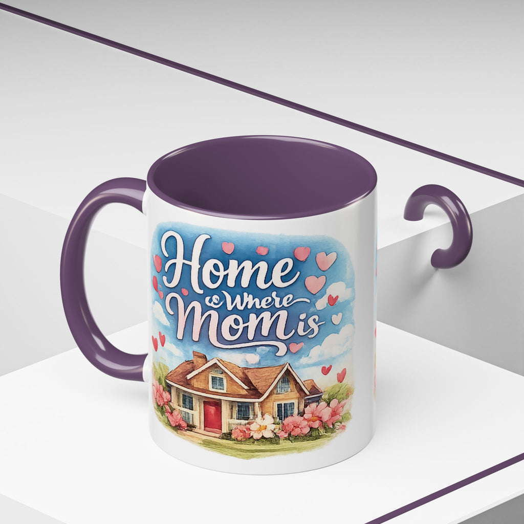 Home Is Where Mom Is Accent Coffee Mug - Mother's Day Gift