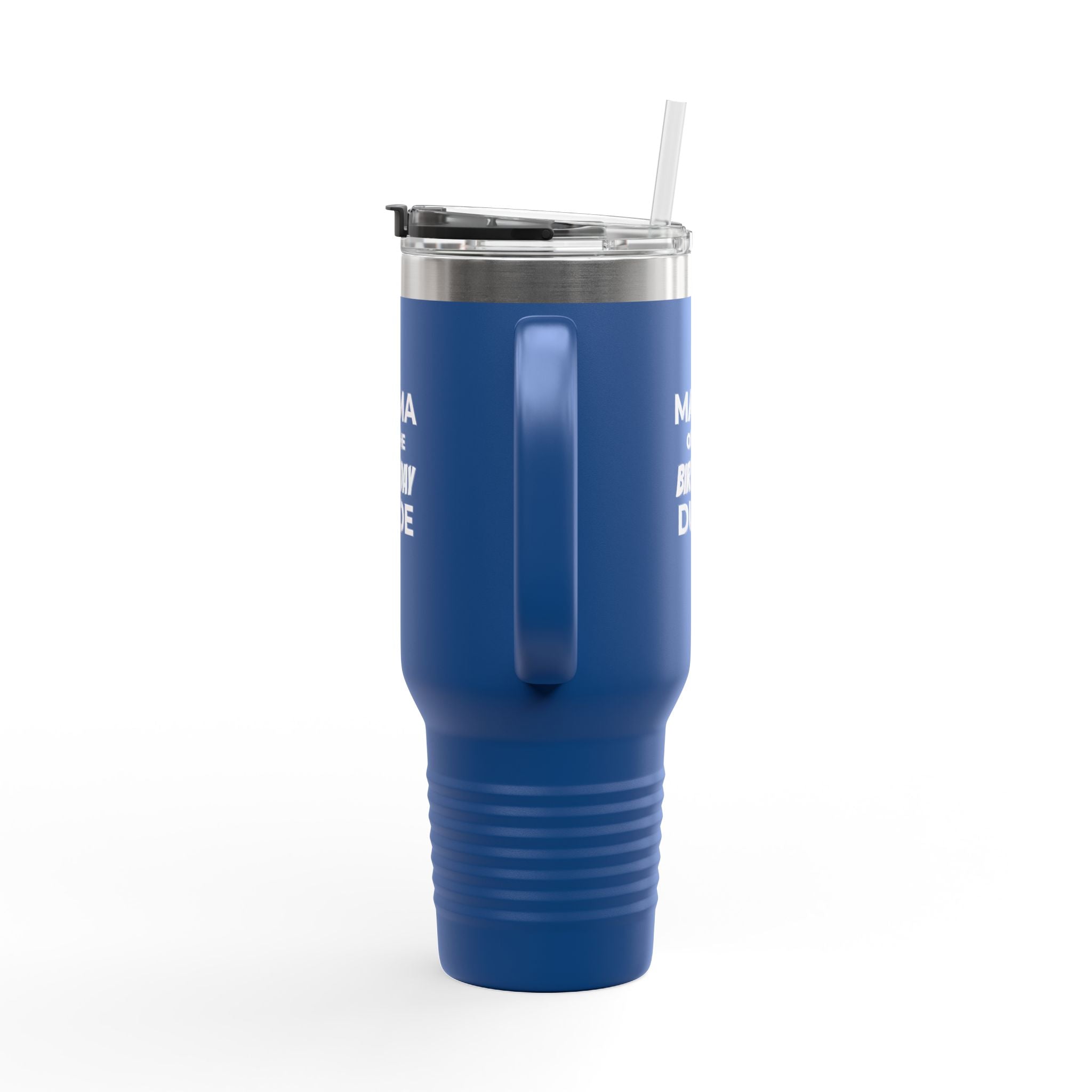 Mama of the Birthday Dude 40oz Insulated Travel Mug