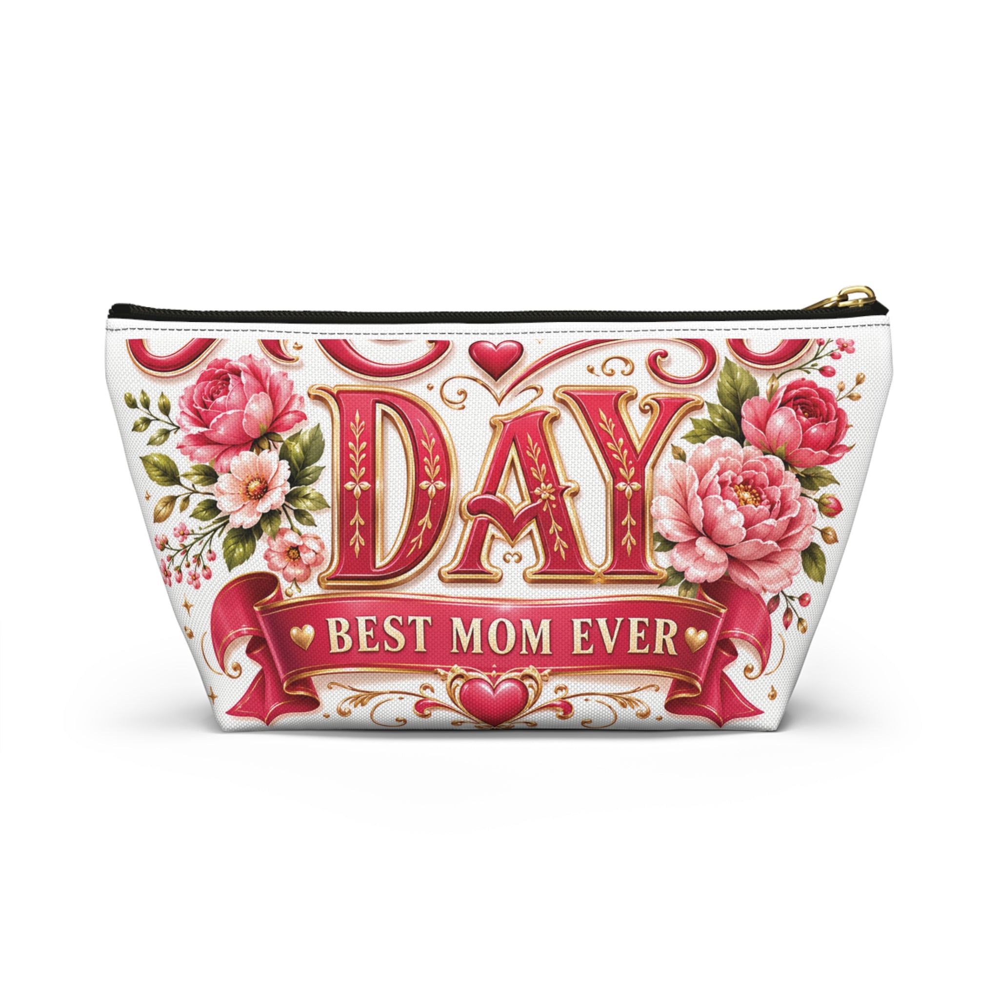 Mother’s Day Accessory Pouch - “Happy Mothers Day • Best Mom Ever” Floral Cosmetic Bag