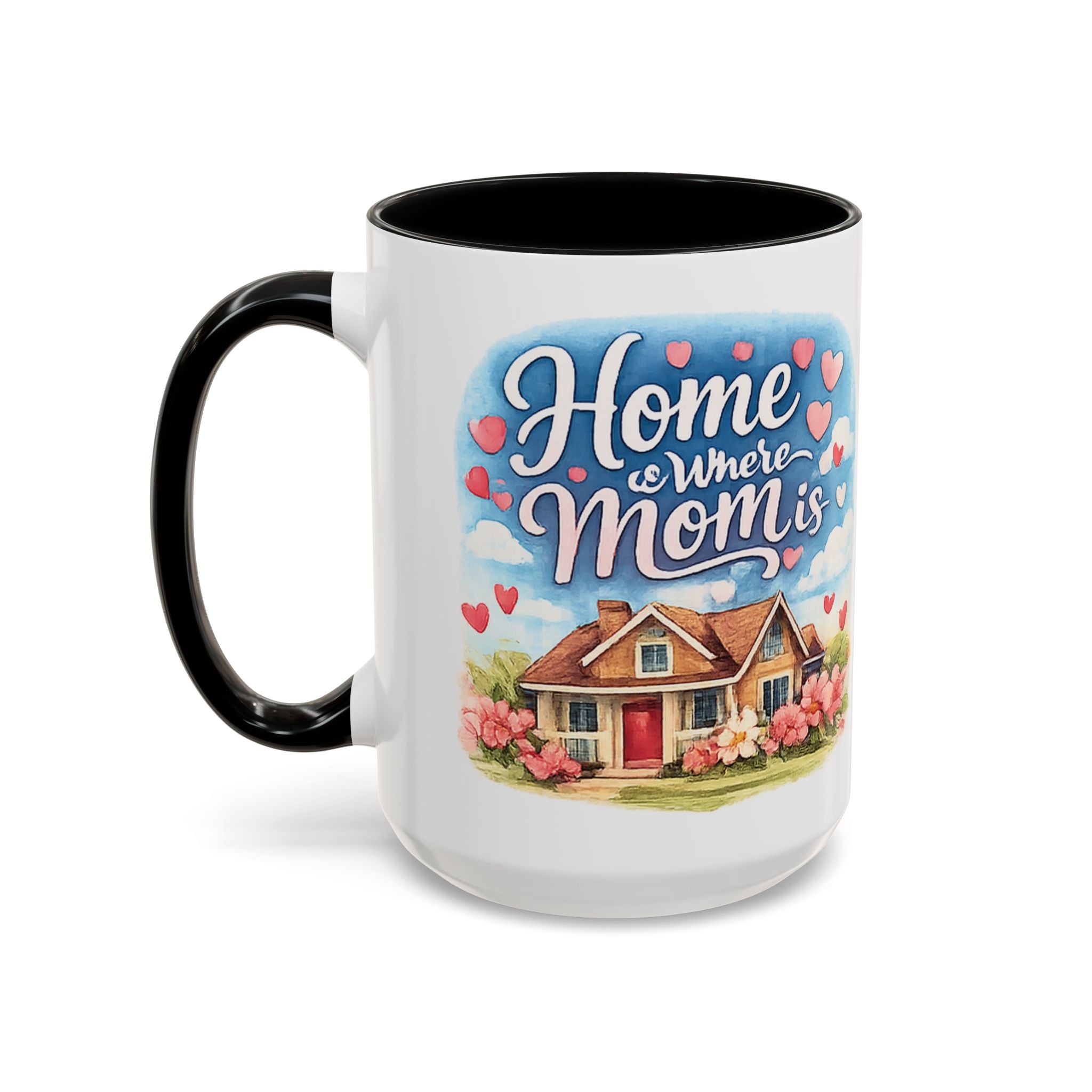 Home Is Where Mom Is Accent Coffee Mug - Mother's Day Gift