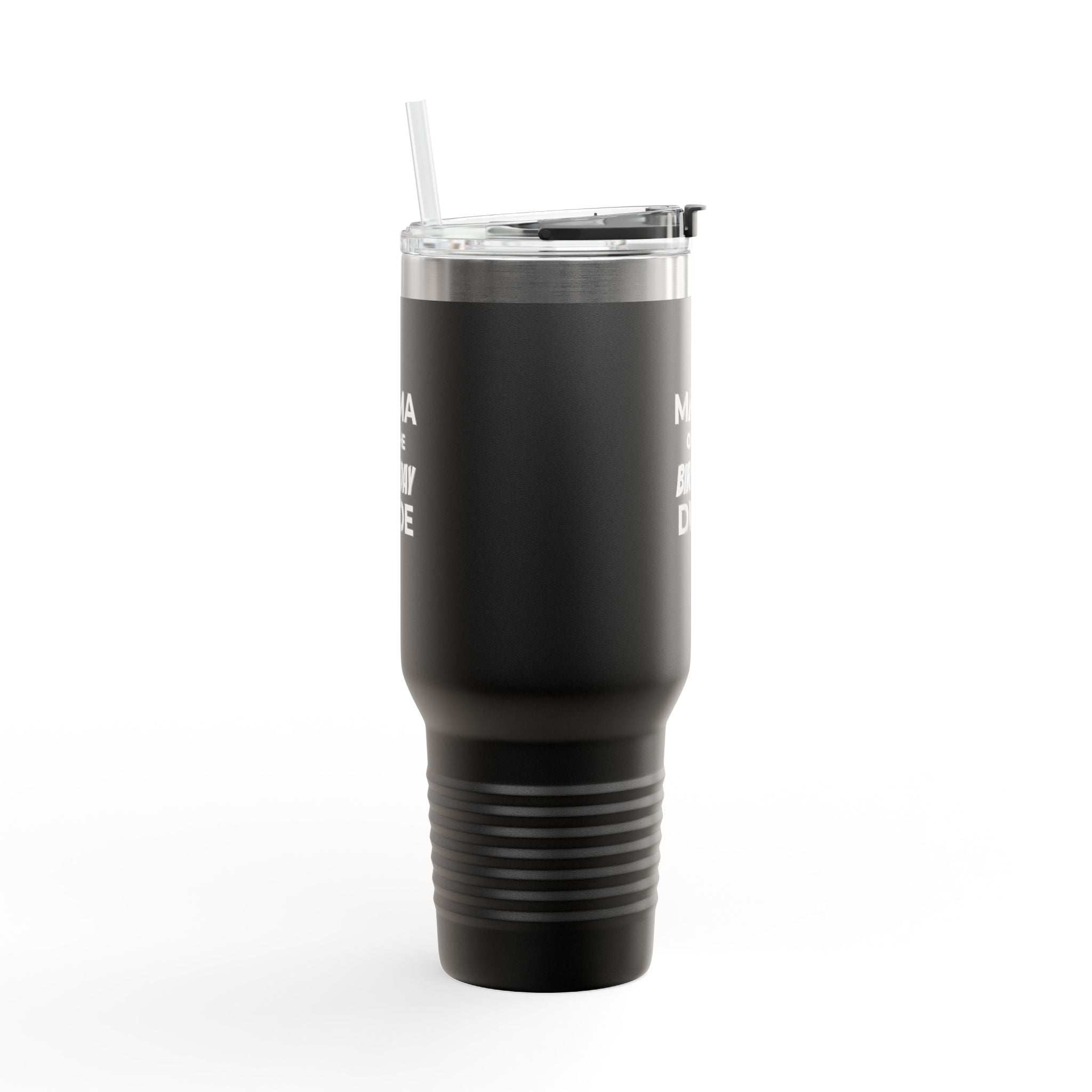 Mama of the Birthday Dude 40oz Insulated Travel Mug