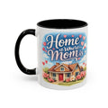 Home Is Where Mom Is Accent Coffee Mug - Mother's Day Gift