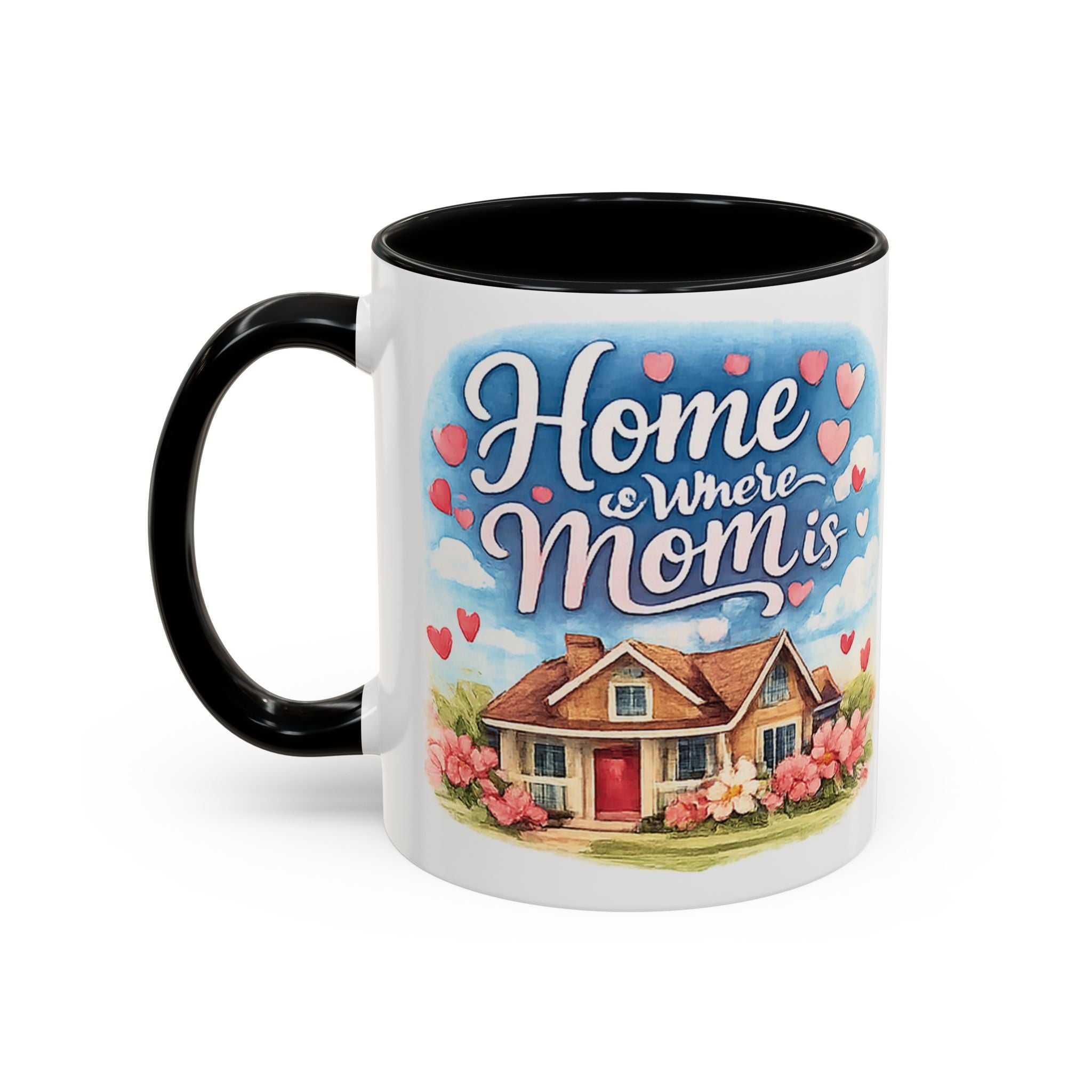 Home Is Where Mom Is Accent Coffee Mug - Mother's Day Gift