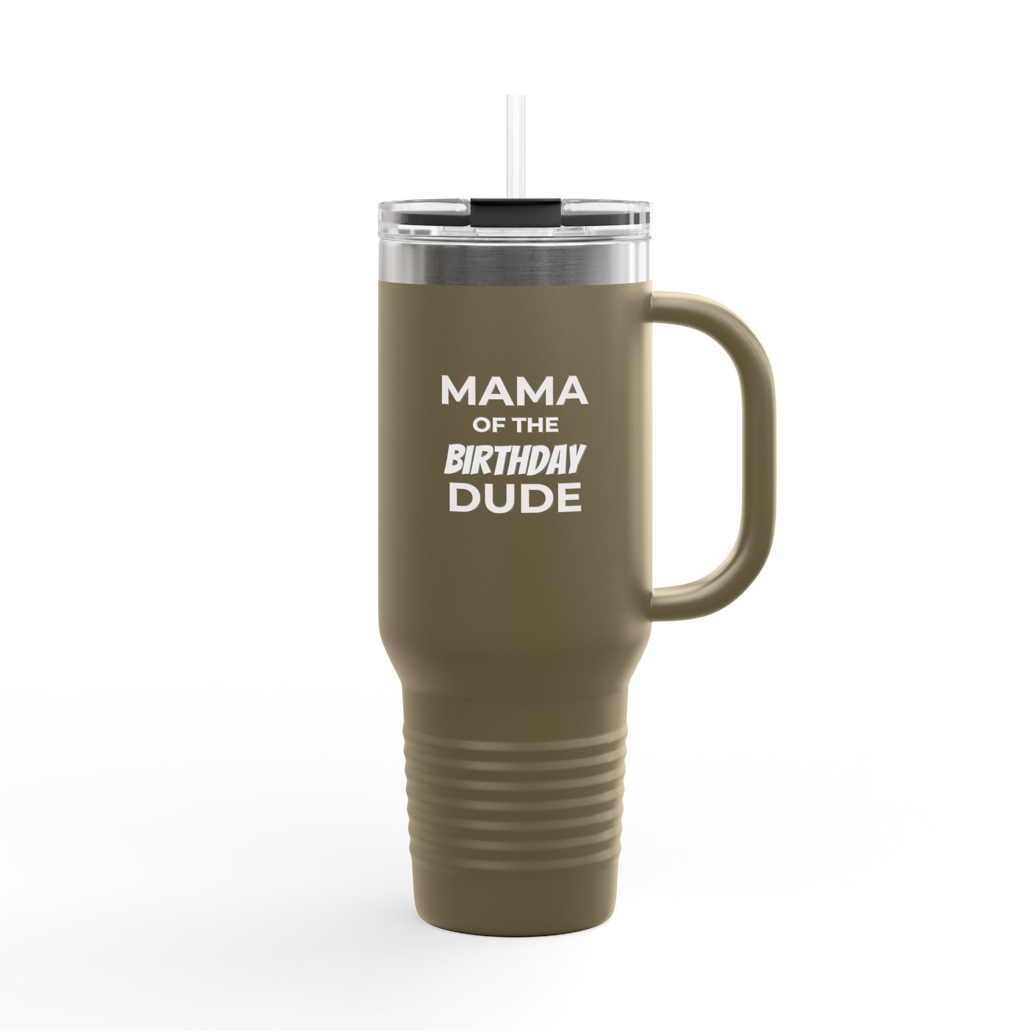 Mama of the Birthday Dude 40oz Insulated Travel Mug