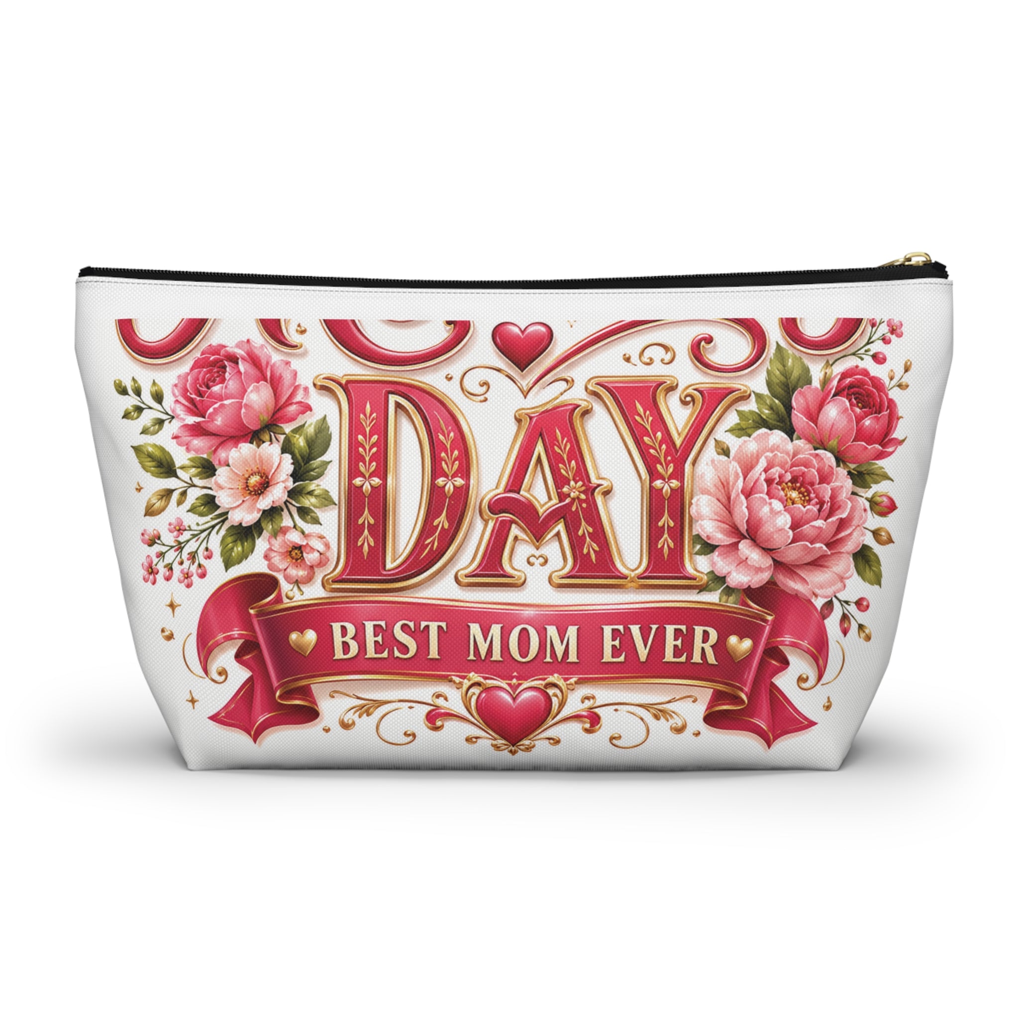 Mother’s Day Accessory Pouch - “Happy Mothers Day • Best Mom Ever” Floral Cosmetic Bag