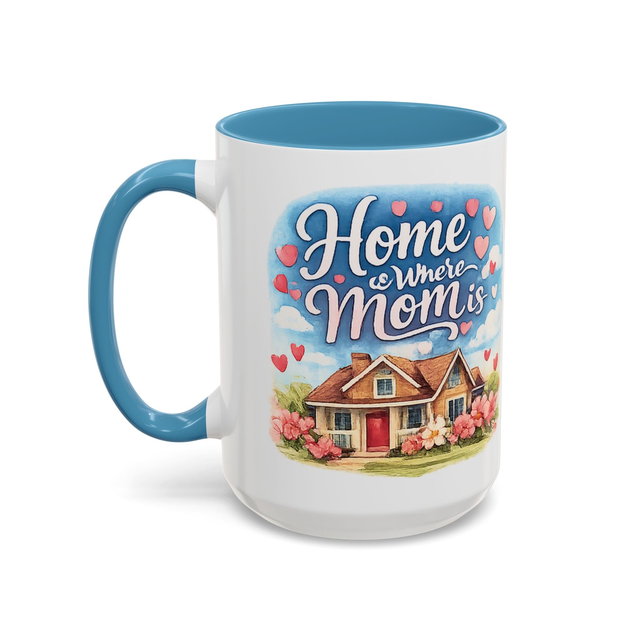 Home Is Where Mom Is Accent Coffee Mug - Mother's Day Gift