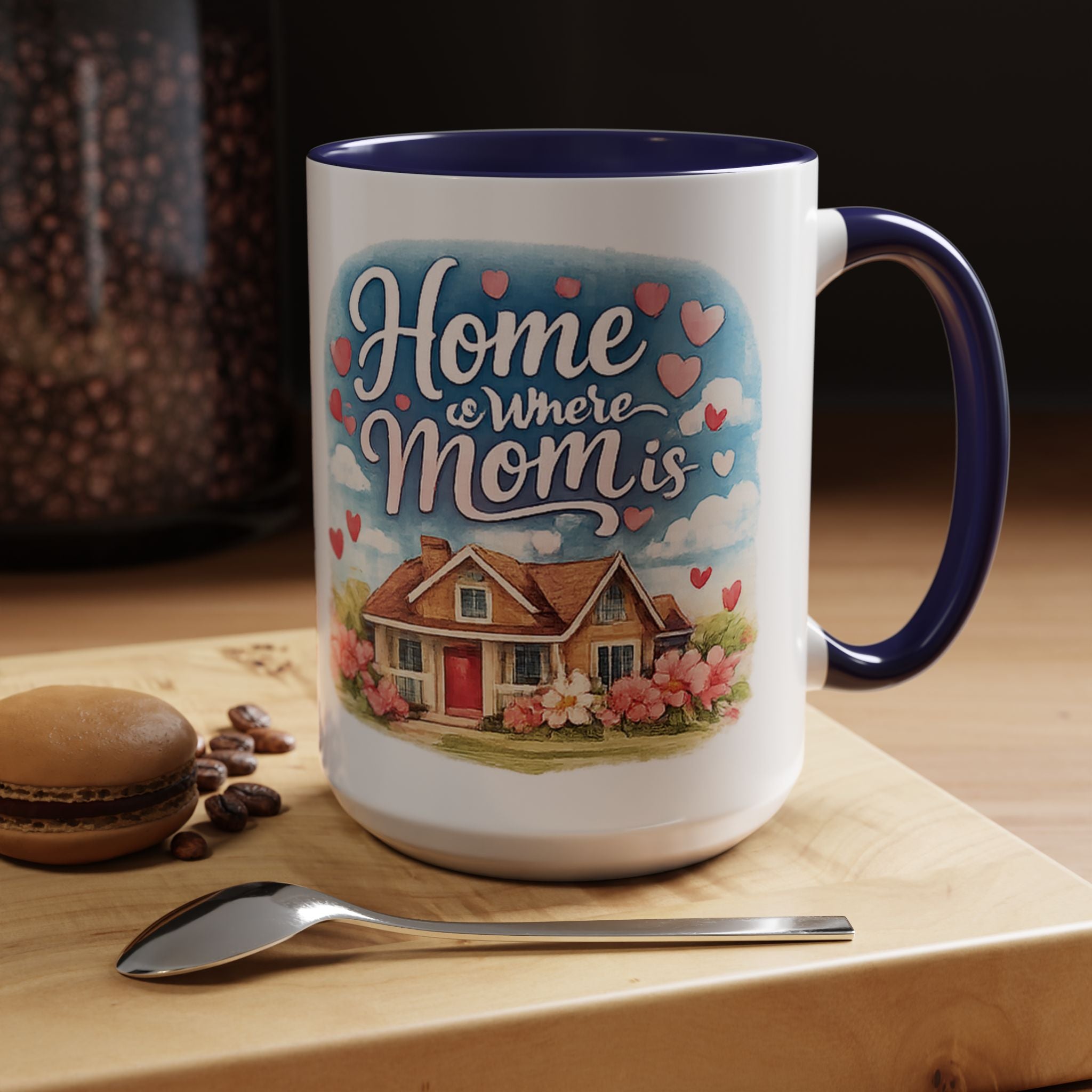 Home Is Where Mom Is Accent Coffee Mug - Mother's Day Gift