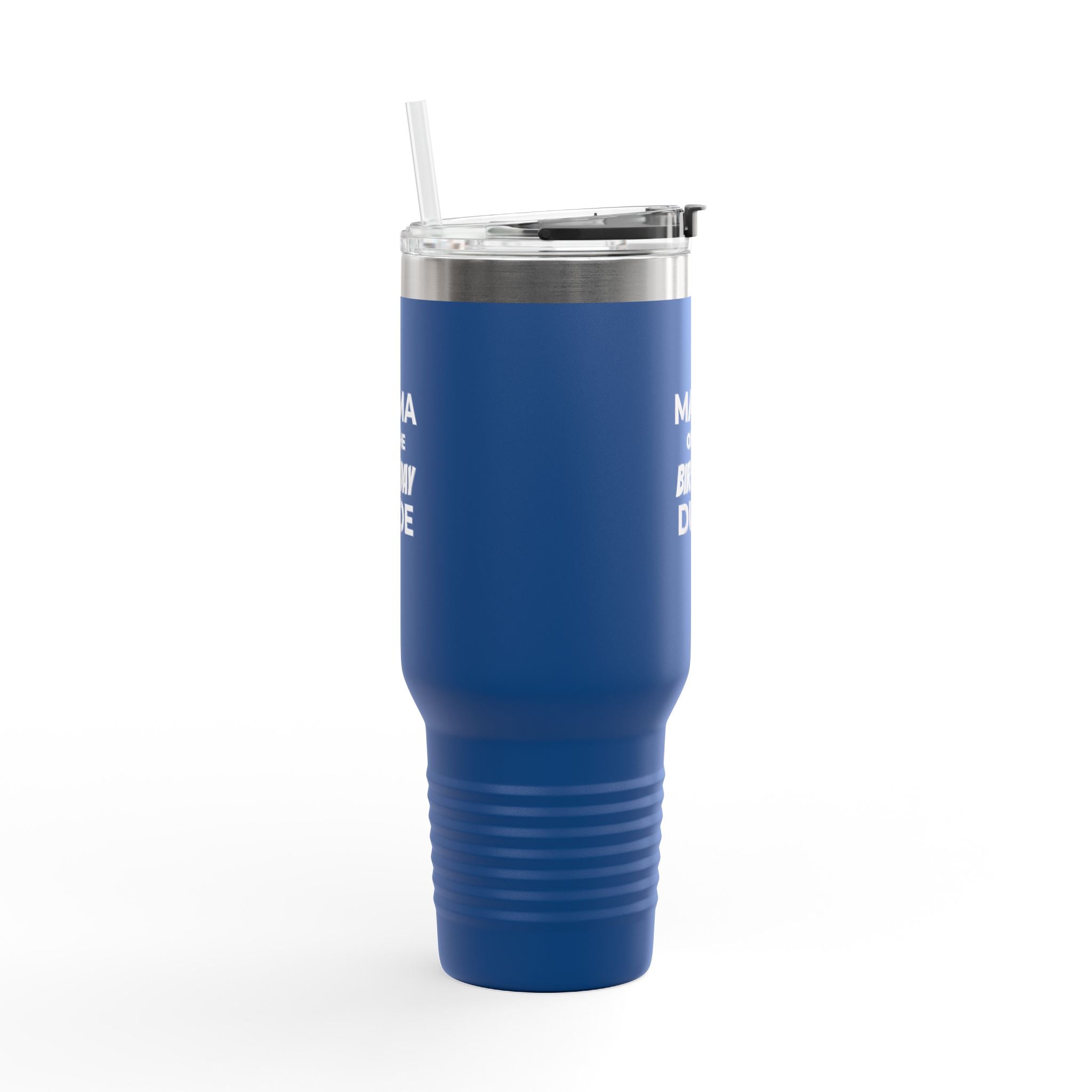 Mama of the Birthday Dude 40oz Insulated Travel Mug