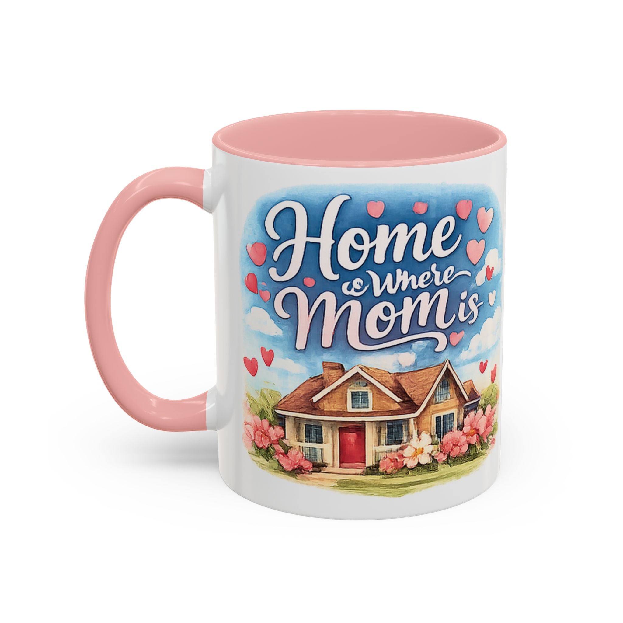 Home Is Where Mom Is Accent Coffee Mug - Mother's Day Gift