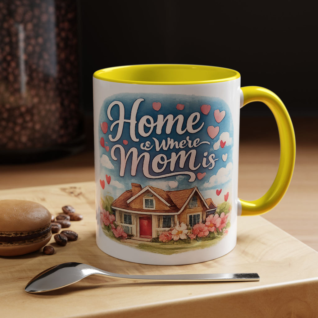 Home Is Where Mom Is Accent Coffee Mug - Mother's Day Gift