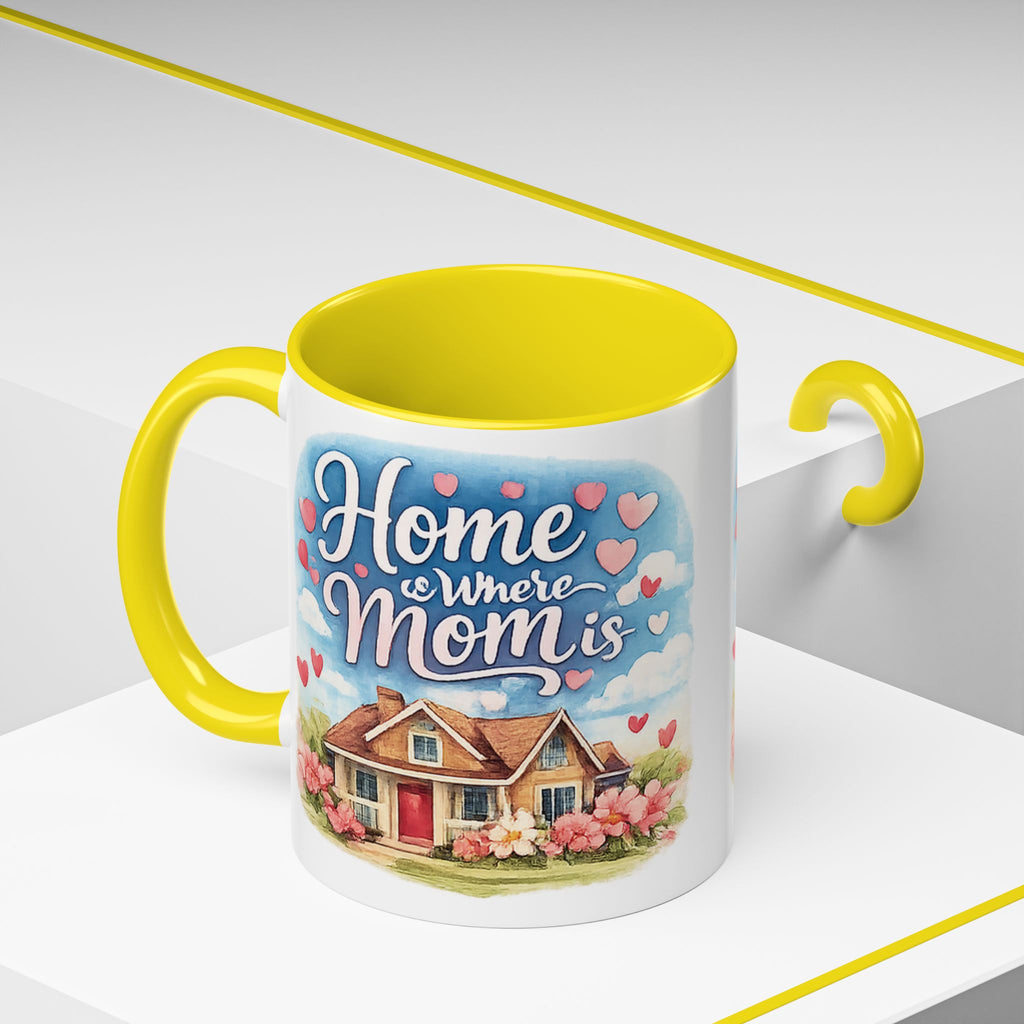 Home Is Where Mom Is Accent Coffee Mug - Mother's Day Gift